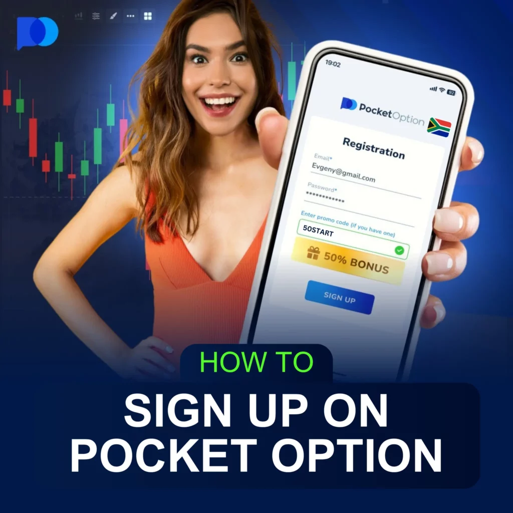 How to sign up on Pocket Option South Africa.